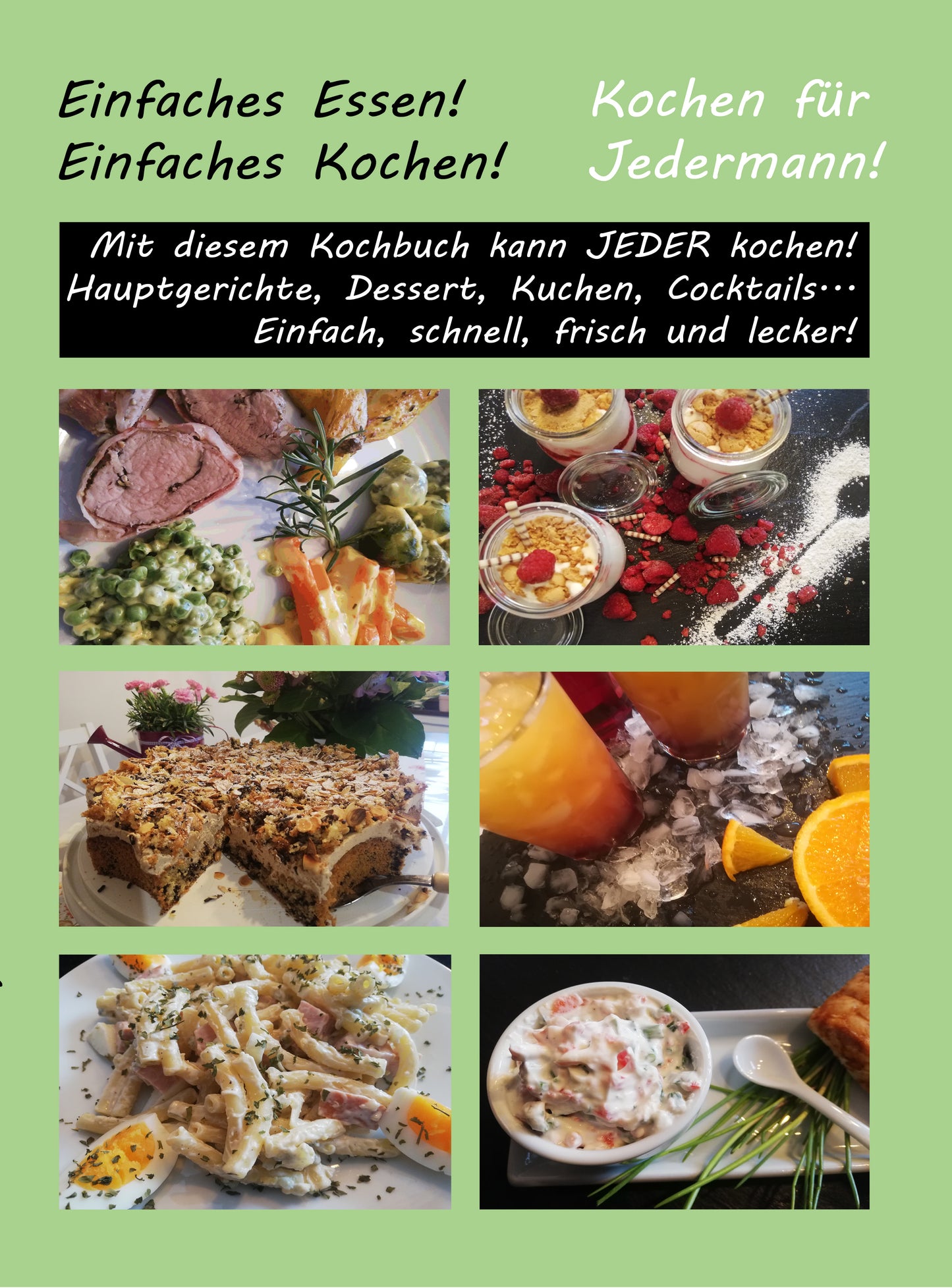 Kochen für Jedermann! Einfaches Essen! Einfaches Kochen! (2 Varianten - 184 Seiten)