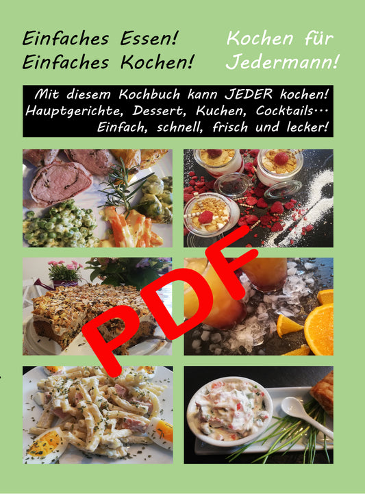 Kochen für Jedermann! Einfaches Essen! Einfaches Kochen! (2 Varianten - 184 Seiten)